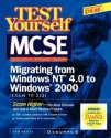 MCSE Migrating from Windows NT 4.0 to Windows 2000 (Exam 70-222) - Inc Syngress Media, Syngress Media Inc