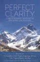 Perfect Clarity - Erik Pema Kunsang, Marcia Binder Schmidt, Michael Tweed