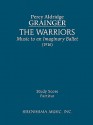 The Warriors - Study Score - Percy Grainger