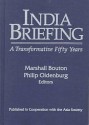 India Briefing: A Transformative Fifty Years - Marshall M. Bouton