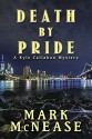 Death by Pride: A Kyle Callahan Mystery - Mark McNease