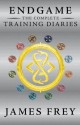 Endgame: The Complete Training Diaries - James Frey