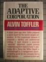 The Adaptive Corporation - Alvin Toffler