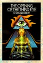 Opening Of The Third Eye - Douglas M. Baker