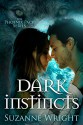 Dark Instincts (Phoenix Pack) - Suzanne Wright