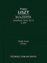 Mazeppa (Symphonic Poem No. 6), S. 100 - Study Score - Franz Liszt, Otto Taubmann