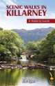 Scenic Walks in Killarney - A Walking Guide - Jim Ryan