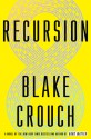 Recursion - Blake Crouch