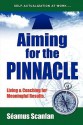 Aiming for the Pinnacle - Seamus Scanlan