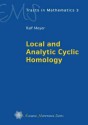 Local And Analytic Cyclic Homology (Ems Tracts In Mathematics) - Ralf Meyer