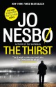 The Thirst: A Harry Hole Novel (Harry Hole Series) - Jo Nesbo