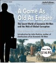 A Game As Old As Empire: Unabridged Value-Priced Edition - Steven Hiatt, Erik Synnestvedt