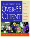 Targeting the over 55 Client - Buddy West, Betsy West