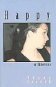 Happy or Otherwise - Diana Joseph