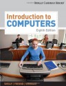 Introduction to Computers (Shelley Cashman Series) - Gary B. Shelly, Steven M. Freund, Misty E. Vermaat