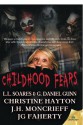 Childhood Fears - Jg Faherty, J.H. Moncrieff, Christine Hayton