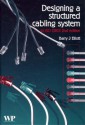 Designing A Structured Cabling System To Iso 11801 Second Edition: Cross Referenced To European Cenelec And American Standards - Barry J Elliott