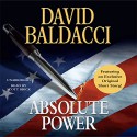 Absolute Power - David Baldacci, Scott Brick, Hachette Audio