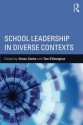 School Leadership in Diverse Contexts - Simon Clarke, Tom O'Donoghue