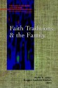 Faith Traditions and the Family - Airhart, Airhart