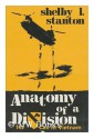 Anatomy of a Division: The 1st Cav in Vietnam - Shelby L. Stanton