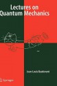 Lectures on Quantum Mechanics - Jean-Louis Basdevant