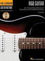 R&B Guitar Method: Learn to Play Classic Rhythm and Blues Guitar with Step-by-Step Lessons and 31 Great Songs - Dave Rubin