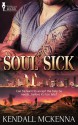 Soul Sick - Kendall McKenna