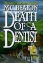 Death of a Dentist - M.C. Beaton