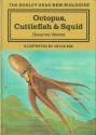 Octopus, Cuttlefish & Squid - Gwynne Vevers, Joyce Bee