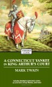 A Connecticut Yankee in King Arthur's Court - Mark Twain