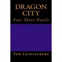 Dragon City - Tom Lichtenberg