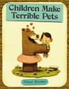 Children Make Terrible Pets - Peter Brown