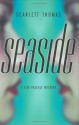 Seaside - Scarlett Thomas