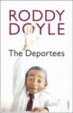 The Deportees - Roddy Doyle