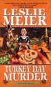 Turkey Day Murder - Leslie Meier