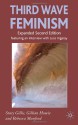 Third Wave Feminism: A Critical Exploration - Stacy Gillis, Gillian Howie, Rebecca Munford