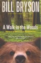 A Walk in the Woods - Bill Bryson