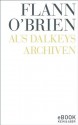 Aus Dalkeys Archiven / eBook (German Edition) - Flann O'Brien