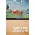 Backpack Literature: An Introduction to Fiction, Poetry, Drama, and Writing (4th Edition - X. J. Kennedy, Dana Gioia