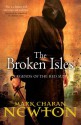 The Broken Isles - Mark Charan Newton