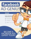 Facebook Ad Genius: Become a Facebook Ads Expert Today - Tom Doyle