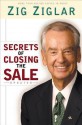 Secrets of Closing the Sale - Zig Ziglar