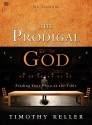 The Prodigal God: Finding Your Place at the Table (DVD (NTSC)) - Timothy Keller