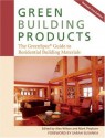 Green Building Products: The GreenSpec Guide to Residential Building Materials - Alex Wilson, Sarah Susanka