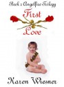 First Love - Karen Wiesner