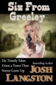 Six from Greeley - Josh Langston