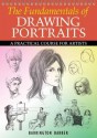 The Fundamentals of Drawing Portraits: A Practical and Inspirational Course. Barrington Barber - Barrington Barber