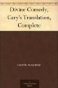 Divine Comedy, Cary's Translation, Complete - Henry Cary, Henry Francis Cary