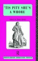 'Tis Pity She's a Whore: John Ford - John Ford, Simon Barker